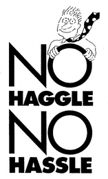 NO HAGGLE NO HASSLE logo