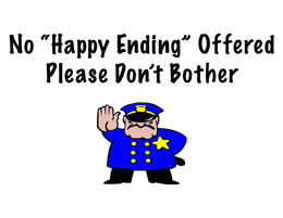 NO "HAPPY ENDING" OFFERED PLEASE DON'T BOTHER logo