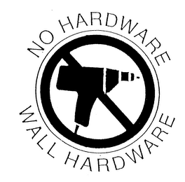 NO HARDWARE WALL HARDWARE