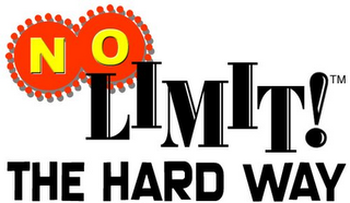 NO LIMIT! THE HARD WAY logo
