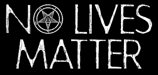 NO LIVES MATTER logo