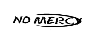 NO MERCY