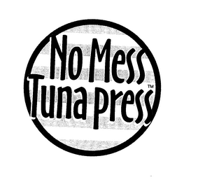 NO MESS TUNA PRESS logo