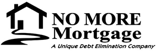 NO MORE MORTGAGE A UNIQUE DEBT ELIMINATION COMPANY logo