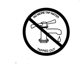 NO MORE TAP WATER TAPPED OUT logo
