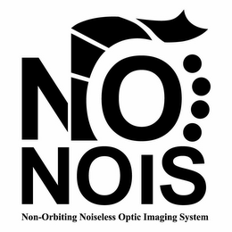 NO NOIS NON-ORBITING NOISELESS OPTIC IMAGING SYSTEM logo