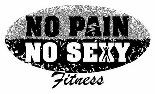NO PAIN NO SEXY FITNESS logo