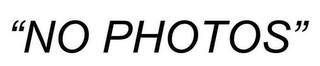 "NO PHOTOS" logo