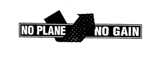 NO PLANE NO GAIN logo