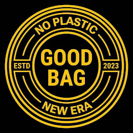 NO PLASTIC GOOD BAG NEW ERA ESTD 2023 logo