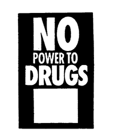 NO POWER TO DRUGS logo