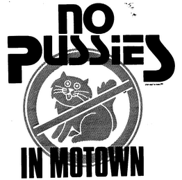 NO PUSSIES IN MOTOWN logo