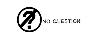 ? NO QUESTION logo