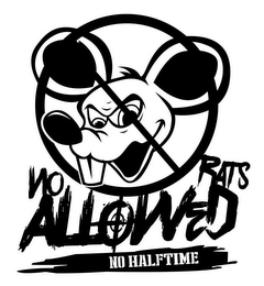 NO RATS ALLOWED NO HALFTIME logo