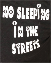 NO SLEEPING IN THE STREETS logo
