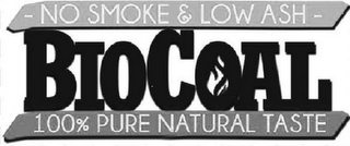 - NO SMOKE & LOW ASH - BIOCOAL 100% PURE NATURAL TASTE logo