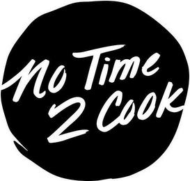 NO TIME 2 COOK logo