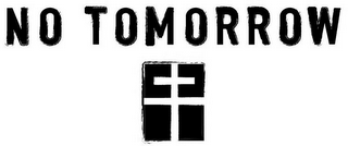 NO TOMORROW logo
