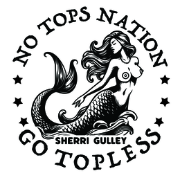 NO TOPS NATION GO TOPLESS SHERRI GULLEY logo