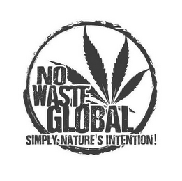 NO WASTE GLOBAL SIMPLY NATURE'S INTENTION! logo