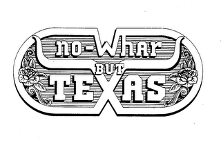 NO-WHAR BUT TEXAS logo