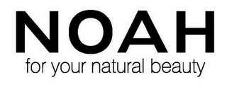 NOAH FOR YOUR NATURAL BEAUTY logo
