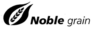 NOBLE GRAIN