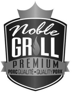 NOBLE GRILL PREMIUM PORC QUALITÉ · QUALITY PORK logo