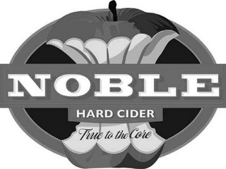 NOBLE HARD CIDER TRUE TO THE CORE logo