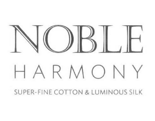 NOBLE HARMONY SUPER-FINE COTTON & LUMINOUS SILK logo