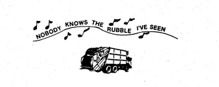 NOBODY KNOWS THE RUBBLE I'VE SEEN logo