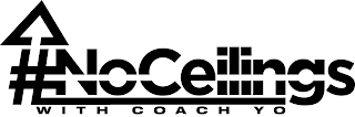 #NOCEILINGS WITH COACH YO logo