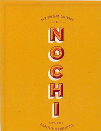 NOCHI NEW ORLEANS CULINARY & HOSPITALITY INSTITUTE EST. 2013 logo