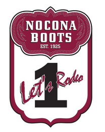 NOCONA BOOTS EST. 1925 1 LET'S RODEO logo