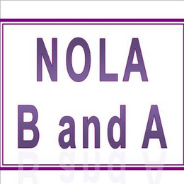 NOLA B AND A logo