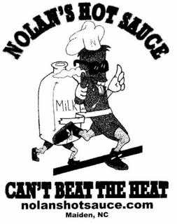 NOLAN'S HOT SAUCE CAN'T BEAT THE HEAT NOLANSHOTSAUCE.COM MAIDEN, NC MILK N logo