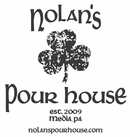 NOLAN'S POUR HOUSE EST. 2009 MEDIA, PA NOLANSPOURHOUSE.COM logo
