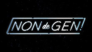 NON DE GEN!