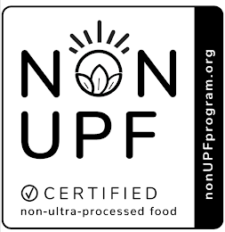 NON UPF CERTIFIED NON-ULTRA-PROCESSED FOOD NONUPFPROGRAM.ORG