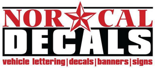 NOR CAL DECALS VEHICLE LETTERING DECALS BANNERS SIGNS logo