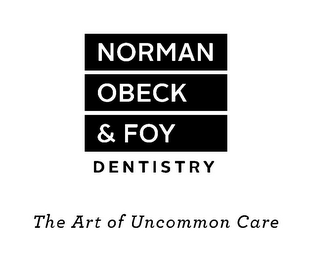 NORMAN OBECK & FOY DENTISTRY THE ART OF UNCOMMON CARE logo
