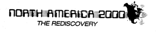 NORTH AMERICA 2000 THE REDISCOVERY logo