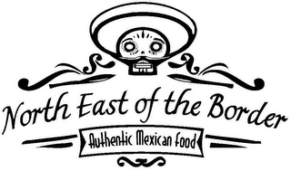 NORTH EAST OF THE BORDER AUTHENTIC MEXICAN FOOD logo