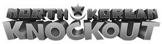 NORTH KOREAN KNOCKOUT logo