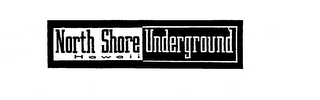 NORTH SHORE UNDERGROUND HAWAII logo