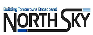 NORTH SKY BUILDING TOMORROW'S BROADBAND logo