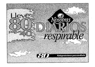 NOSOTRAS DIARIOS RESPIRABLE 80 PANTY PROTECTORES PARA USO DIARIO LLEVE 80 PAGUE 40 logo