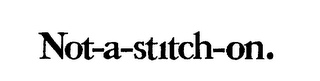 NOT-A-STITCH-ON. logo