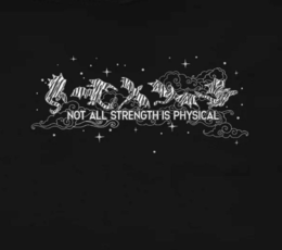 NOT ALL STRENGTH IS PHYSICAL logo