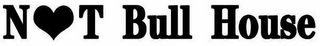 NOT BULL HOUSE logo